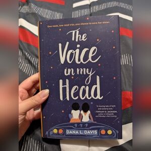 The voice in my head by Dana L. Davis